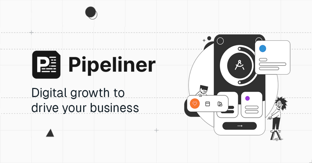 Pipeliner - Digital growth to drive your business strategies